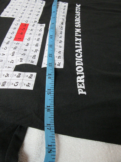 Periotic Table ~ Sarcasm ~ Periodically I'm Sarcastic~ T-Shirt ~ Small 34/36