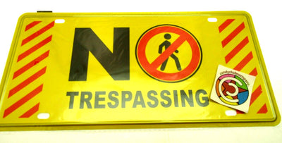 No Trespassing Sign 12" by 6"  Yellow & Red