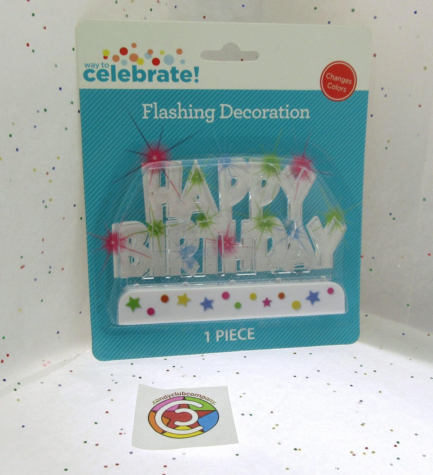 Multi Color Flashing Cake Topper ~ Happy Birthday ~ Way to Celebrate